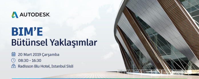 15_Autodesk BIM’e Bütünsel Yaklaşımlar Semineri