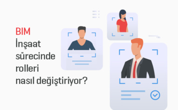 BIM İnşaat Sürecinde Rolleri Nasıl Değiştiriyor?