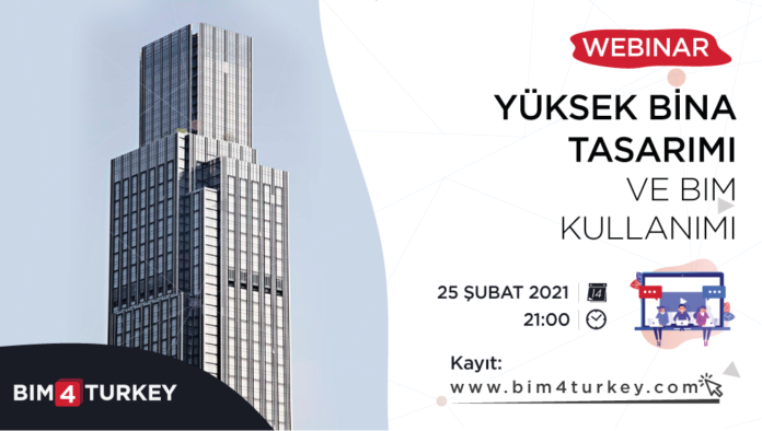 Yüksek Bina Tasarımı ve BIM Kullanımı